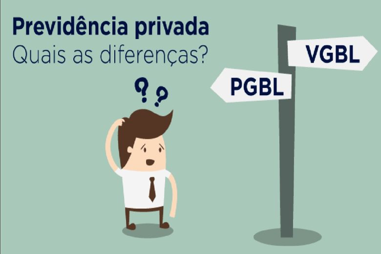 Qual A Diferença Entre Vgbl E Pgbl Conheça As Principais Aqui