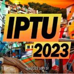IPTU 2023: Brasileiros podem receber descontos de até 100%, saiba mais - Crédito imagem: IPTU 2023