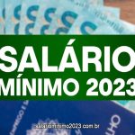 Salário mínimo: novo governo avaliar dar aumento, saiba valores - Crédito Imagem: Salário Mínimo 2023