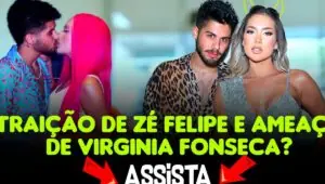 Traição de Zé Felipe e ame@ça de Virgínia Fonseca? Assista